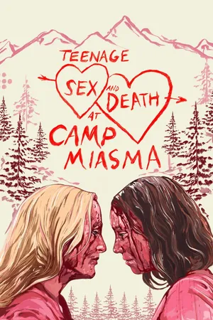 Teenage Sex and Death at Camp Miasma cover
